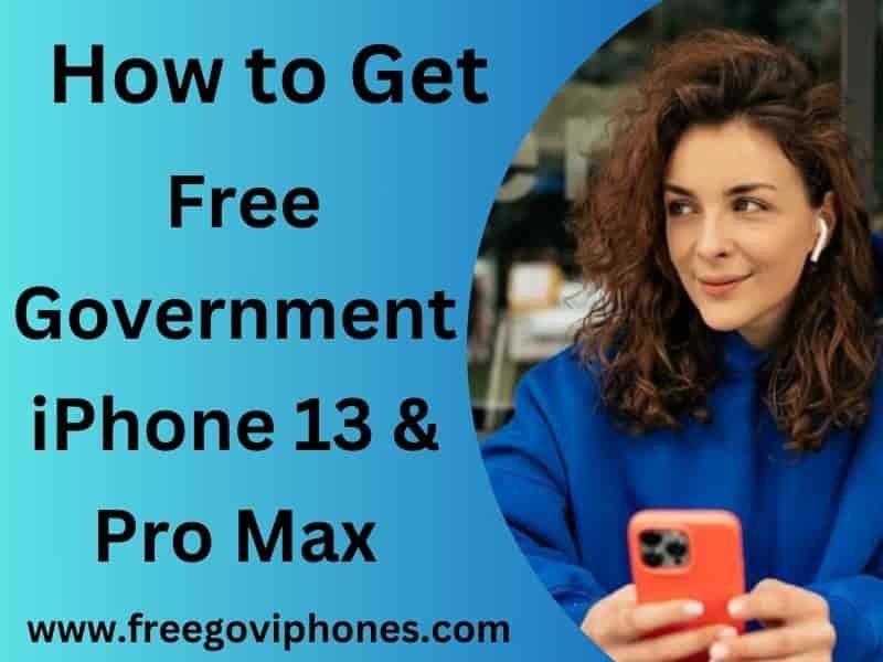 free government iphone 13