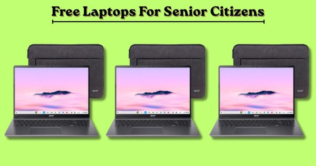 Free Laptops For Senior Citizens