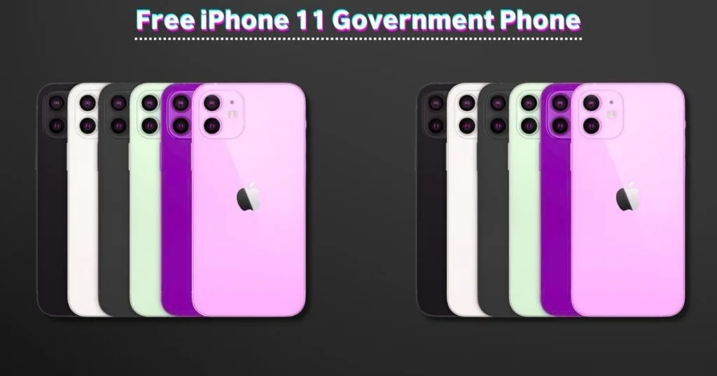 Free iPhone 11 Government Phone