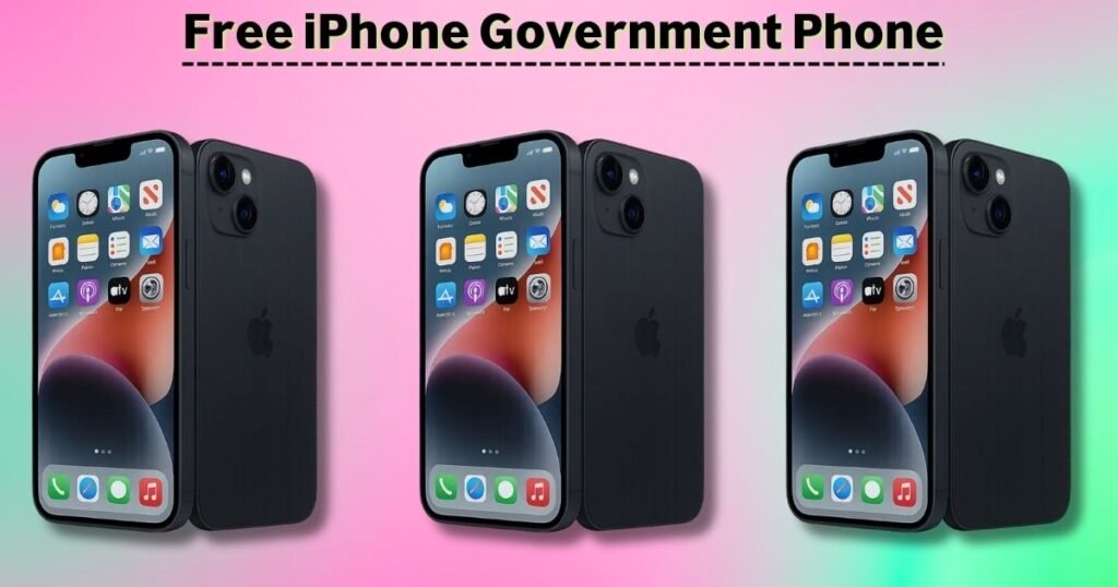 Free iPhone Government Phone