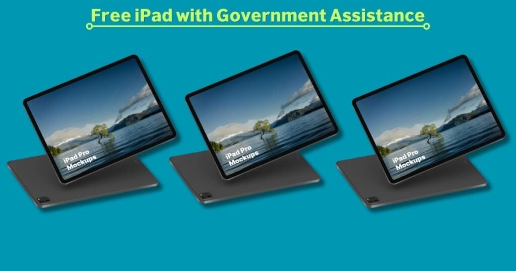 Free iPad with Government Assistance