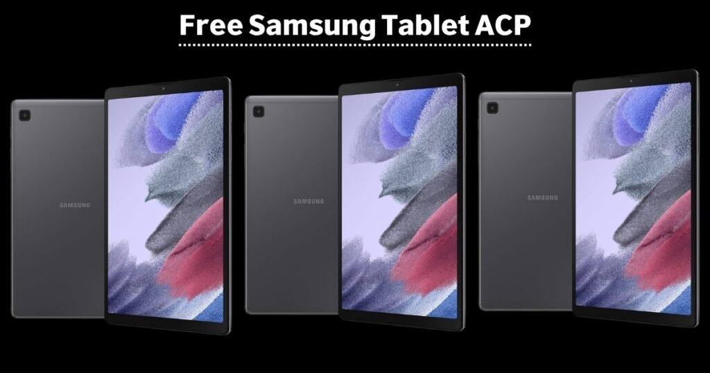 free Samsung tablet ACP