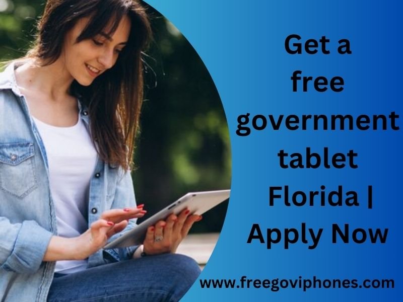free government tablet Florida