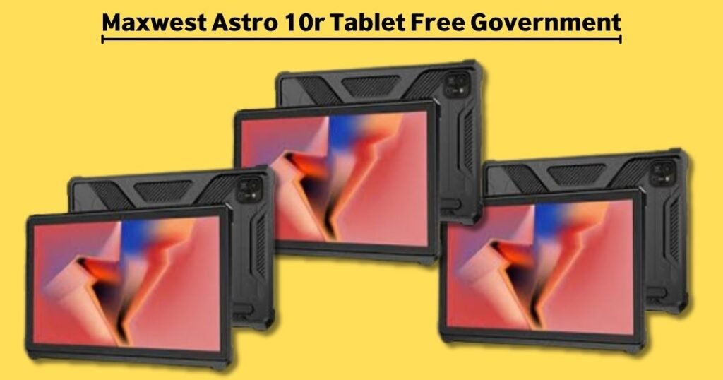Maxwest Astro 10r Tablet Free Government