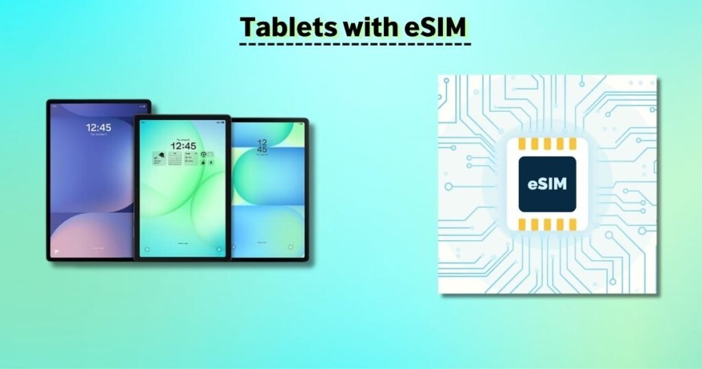 Tablets with eSIM