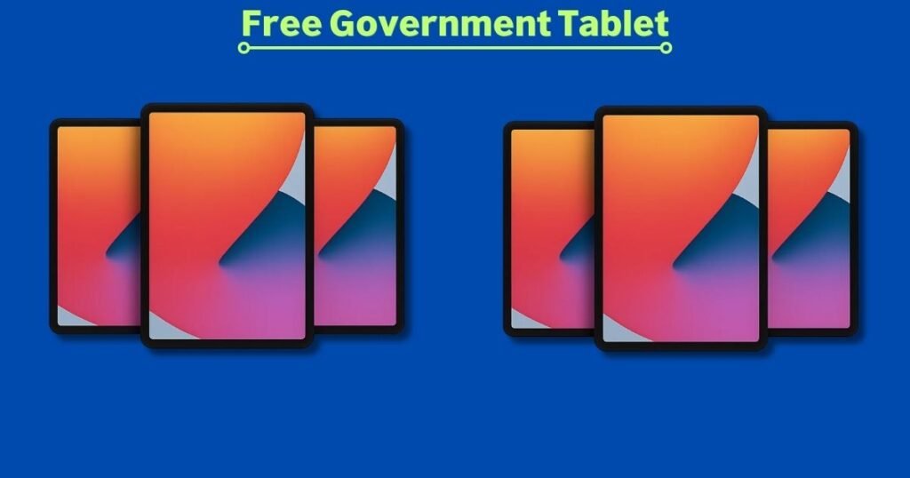 Free Government Tablet