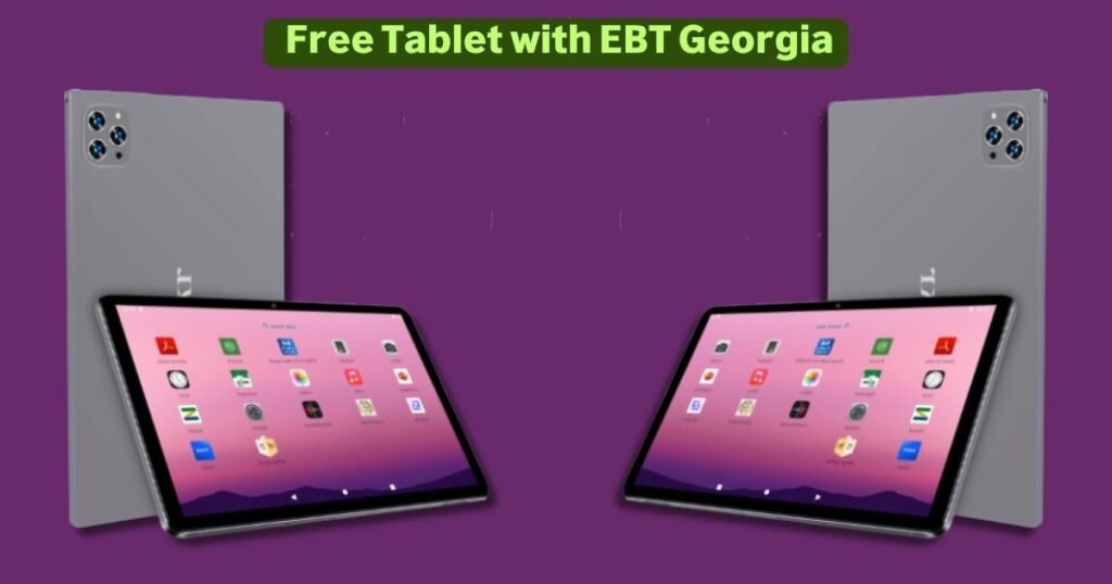 _Free Tablet with EBT Georgia