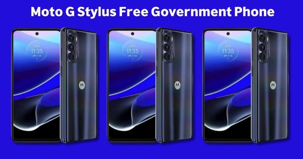 Moto G Stylus Free Government Phone