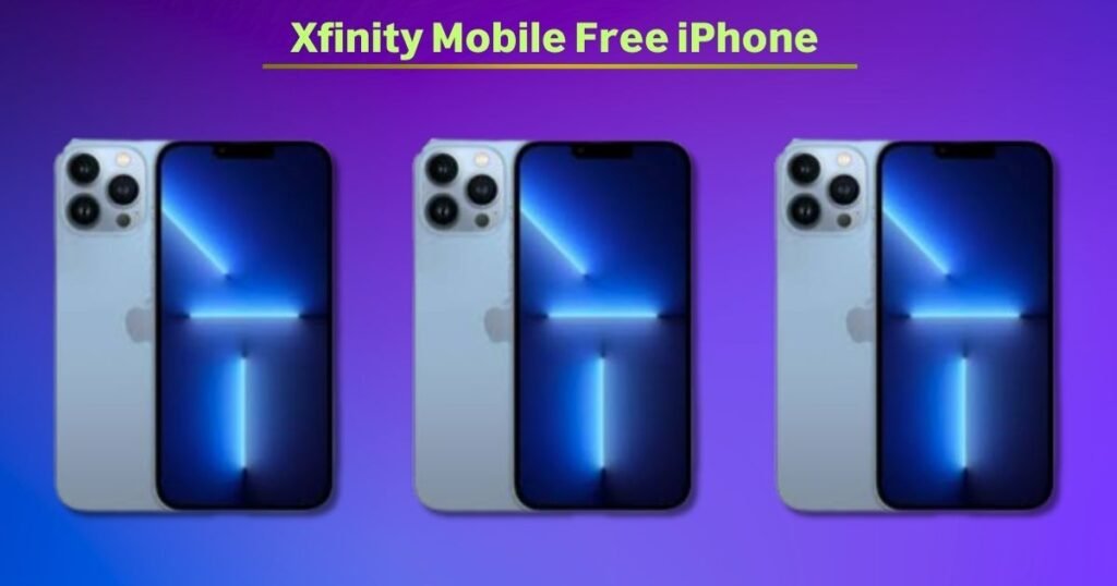 Xfinity Mobile Free iPhone