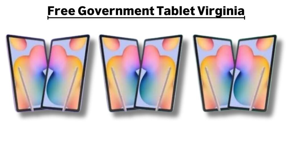 Free Government Tablet Virginia