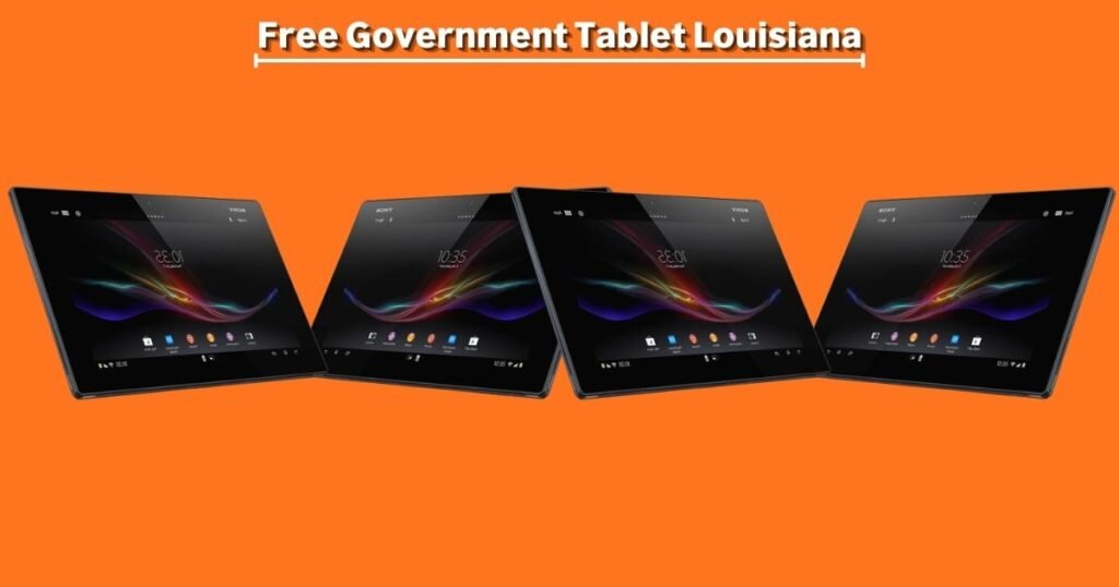 Free Government Tablet Louisiana