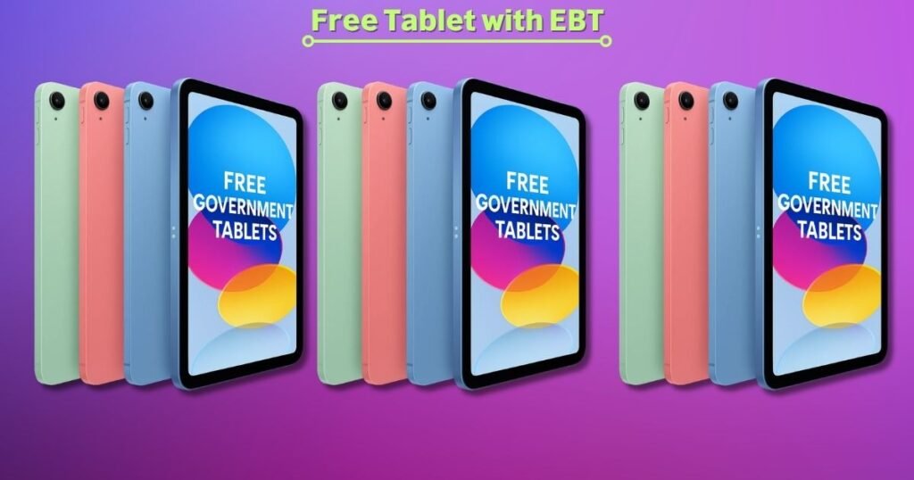 Free Tablet with EBT