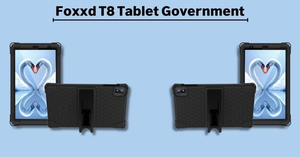 Foxxd T8 Tablet Government