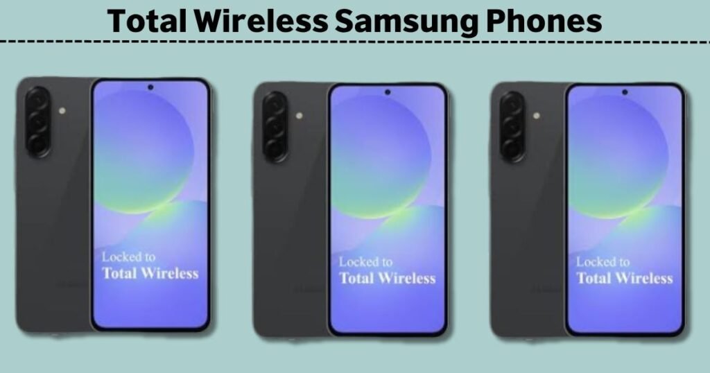 Total Wireless Samsung Phones