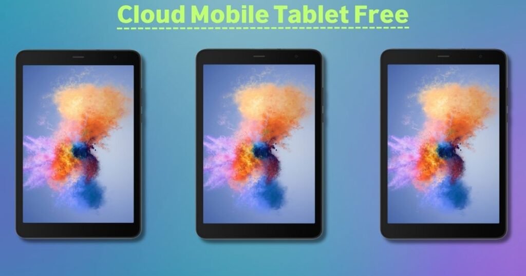 Cloud Mobile Tablet Free