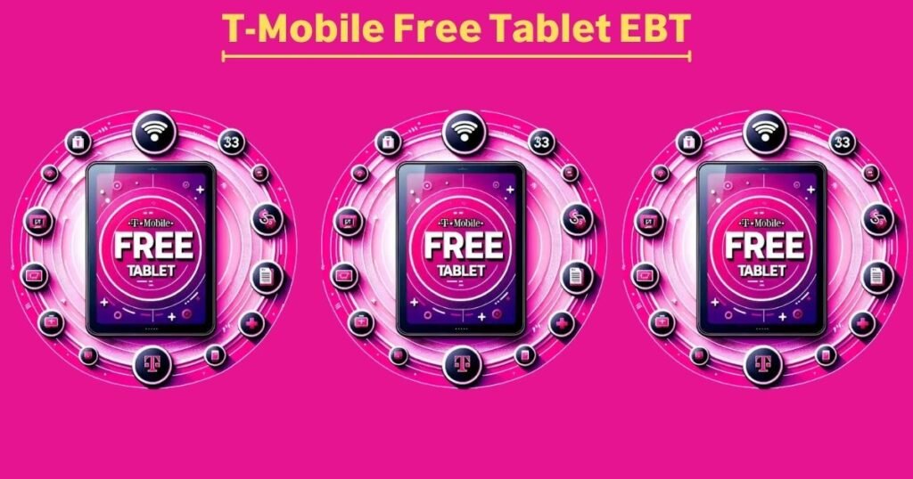 T-Mobile Free Tablet EBT