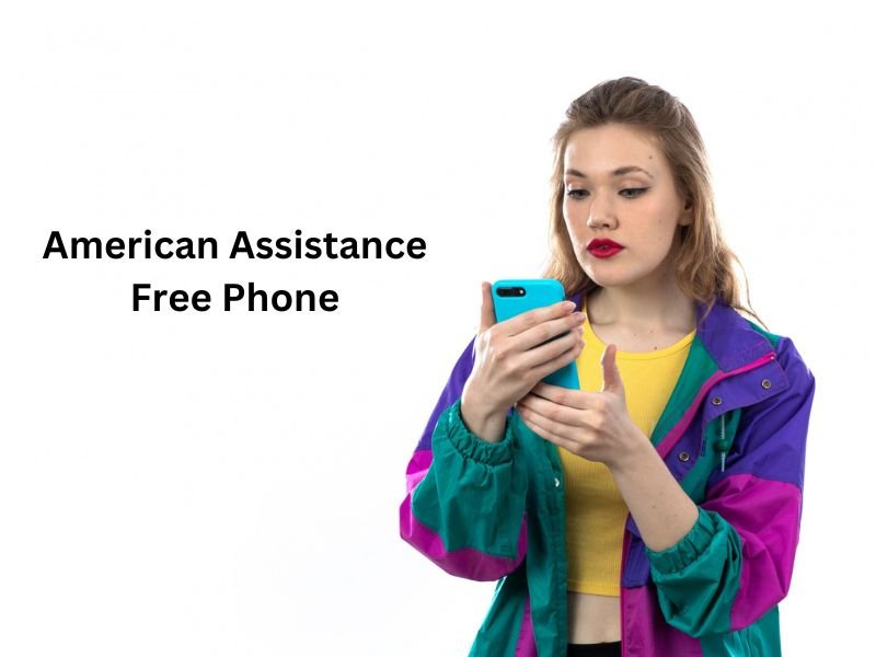 American Assistance Free Phone