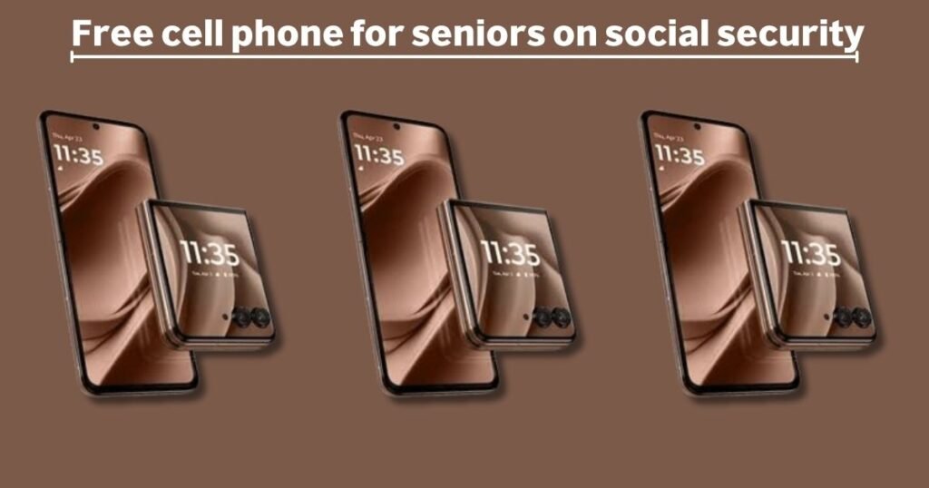 _Free cell phone for seniors on social security