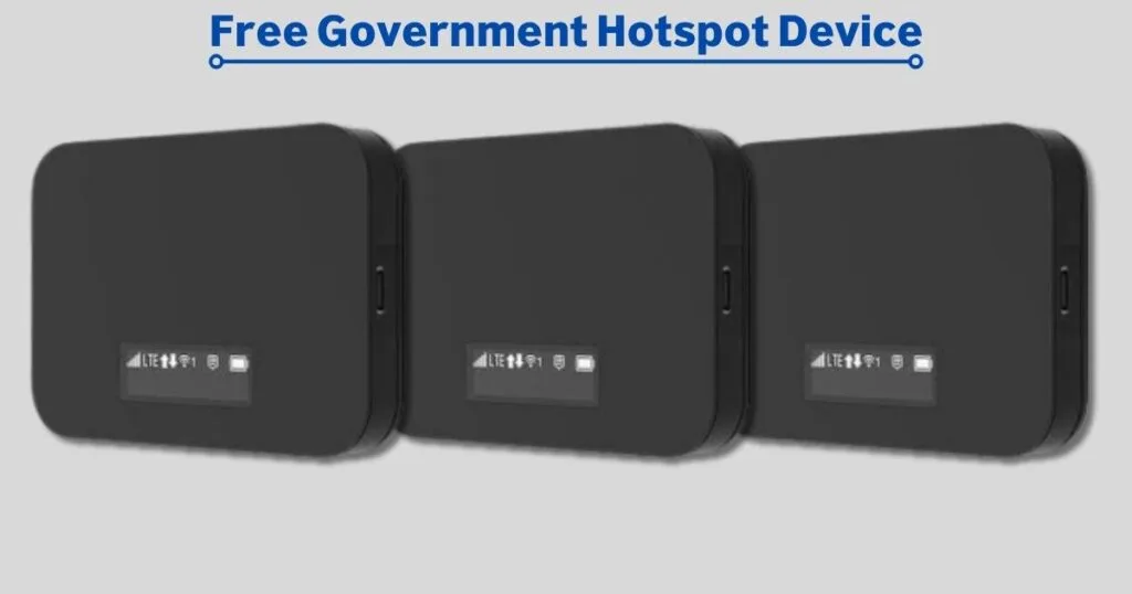 Free Government Hotspot Device
