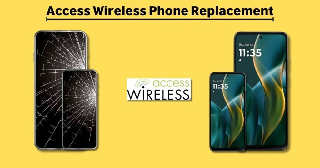 Access Wireless Phone Replacement