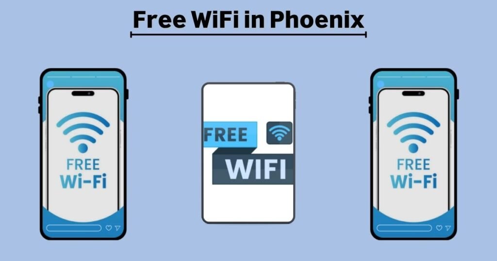 Free WiFi in Phoenix