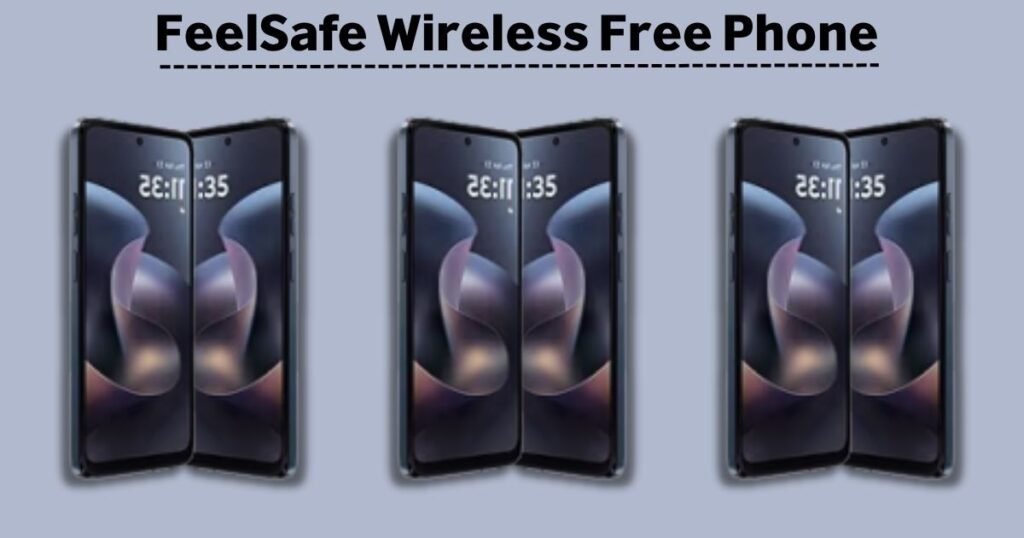 FeelSafe Wireless Free Phone