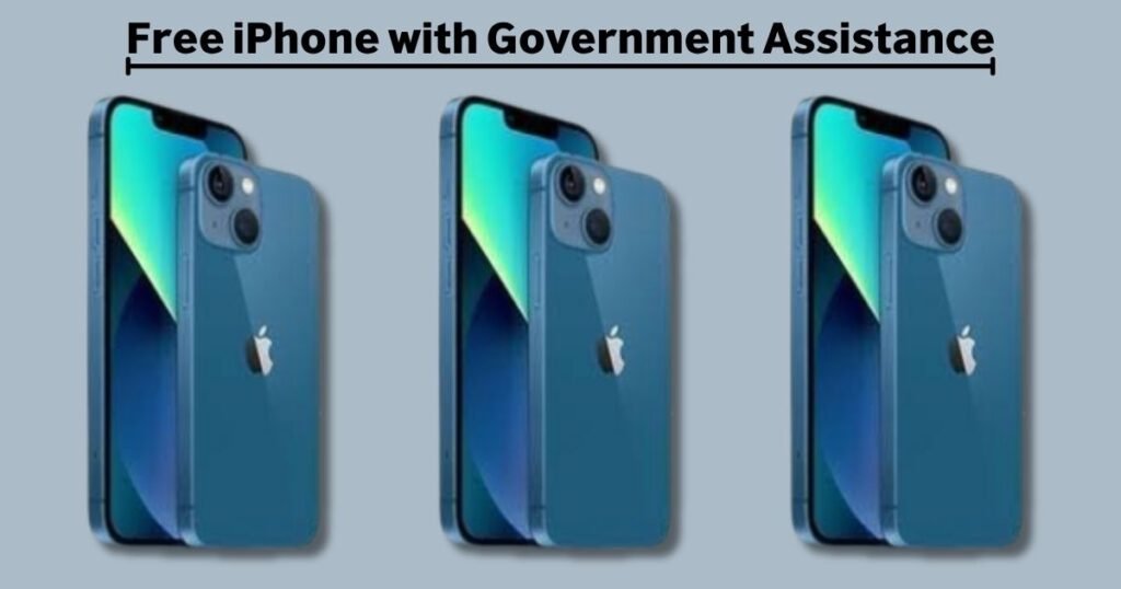 Free iPhone with Government Assistance