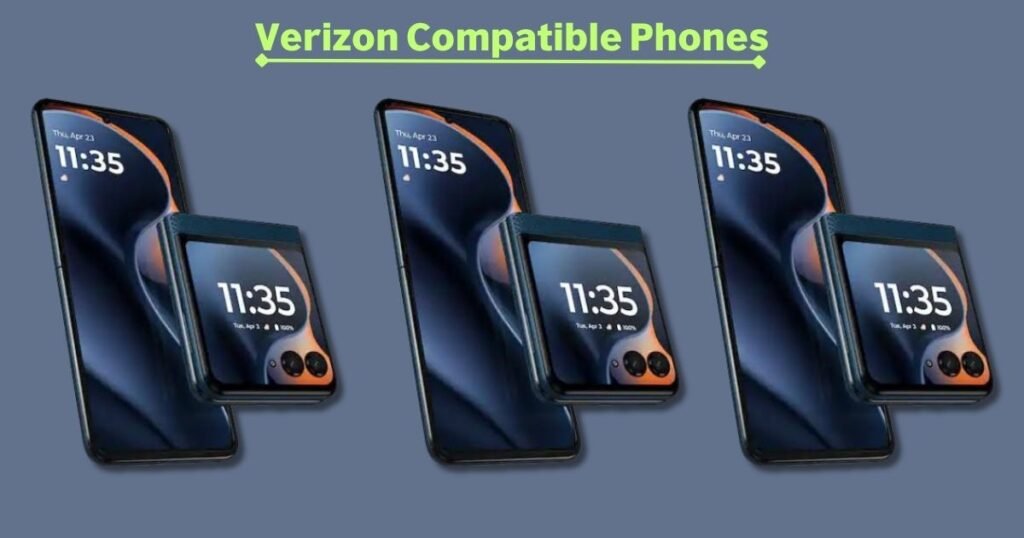 Verizon Compatible Phones