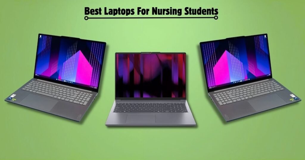 Best Laptops For Nursing Students