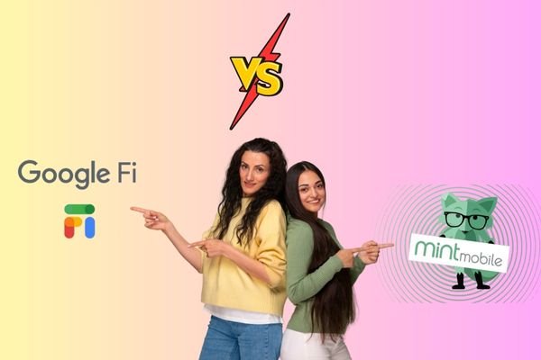 Google Fi Vs Mint Mobile