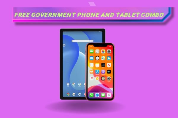 FREE government phone and tablet