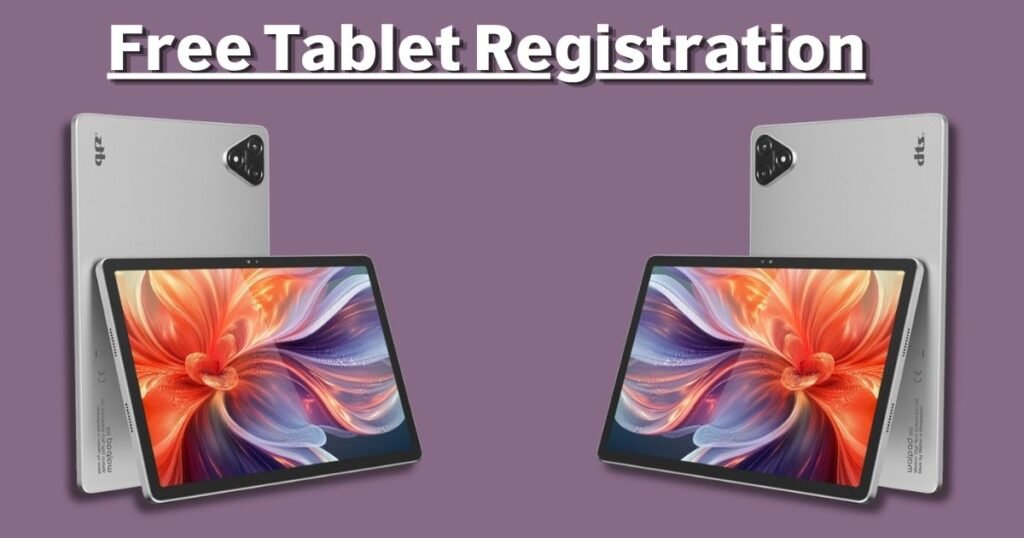 Free Tablet Registration