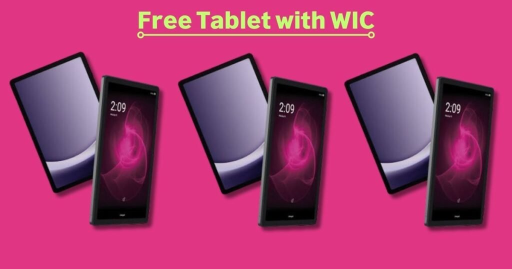 Free Tablet with WIC