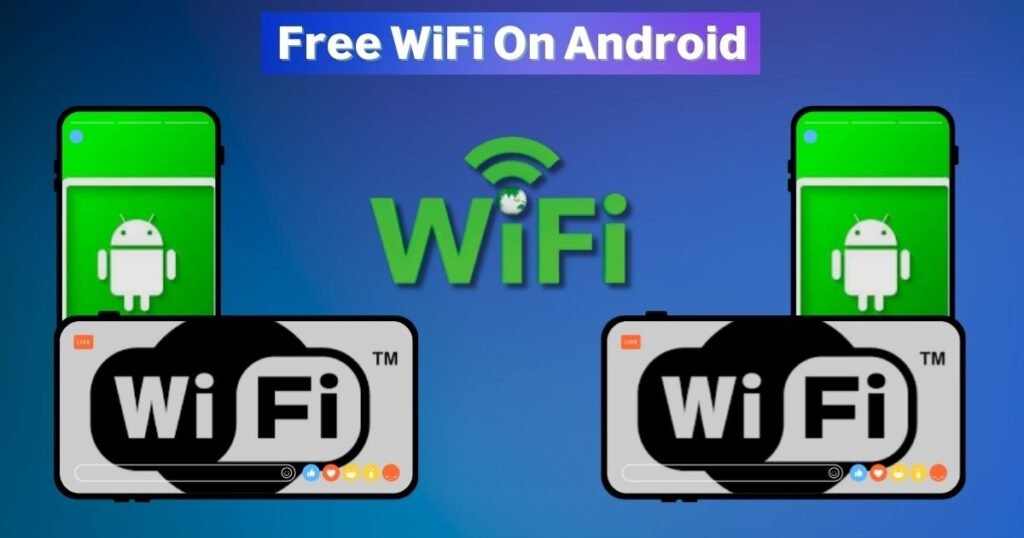 Free WiFi On Android