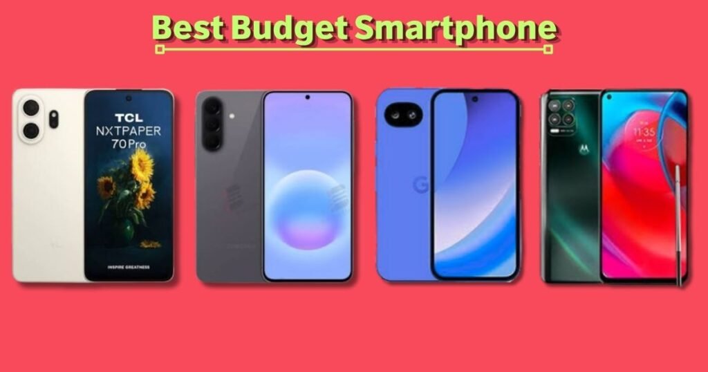 Best Budget Smartphone