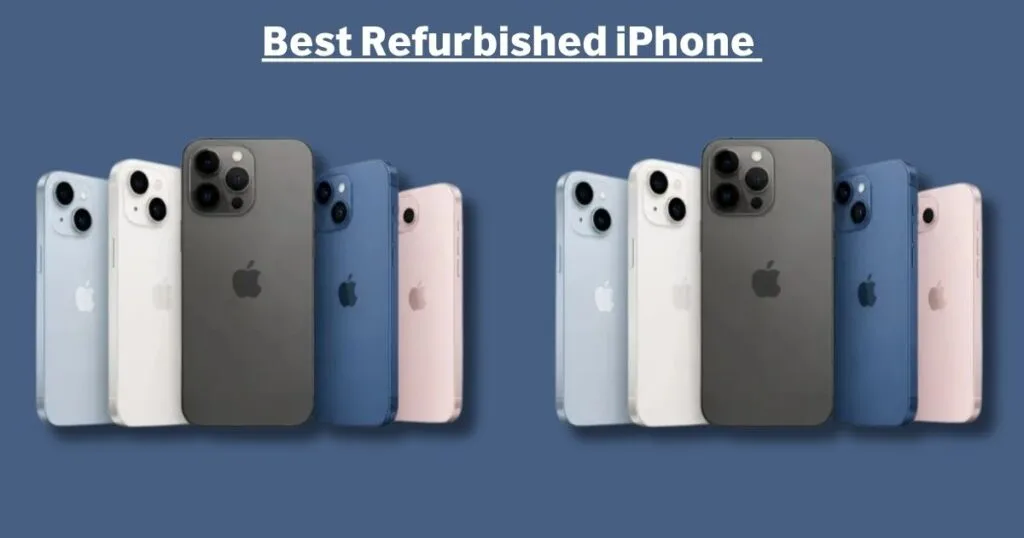 Best Refurbished iPhone