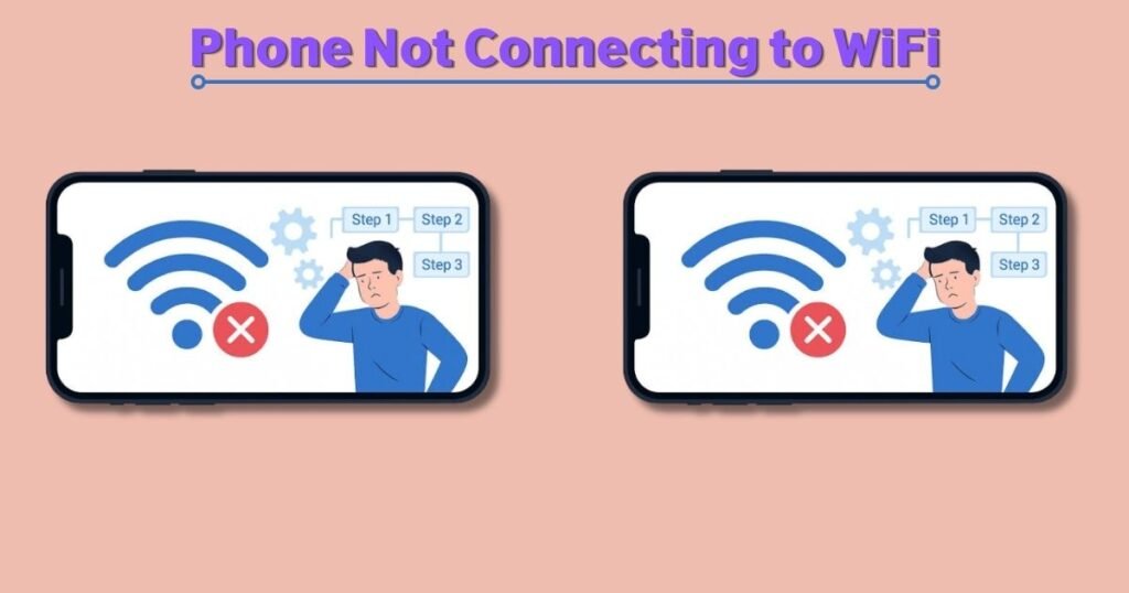 Phone Not Connecting to WiFi
